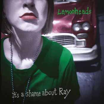 Album art for The Lemonheads - It's A Shame About Ray