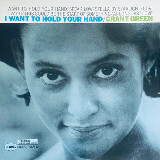 Album art for Grant Green - I Want To Hold Your Hand