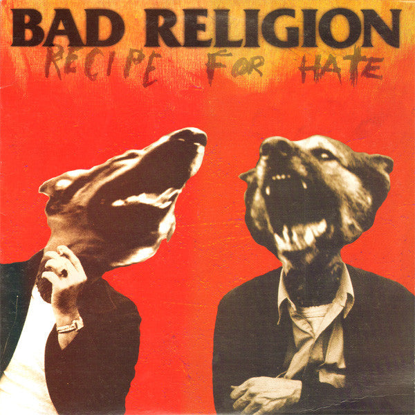Album art for Bad Religion - Recipe For Hate
