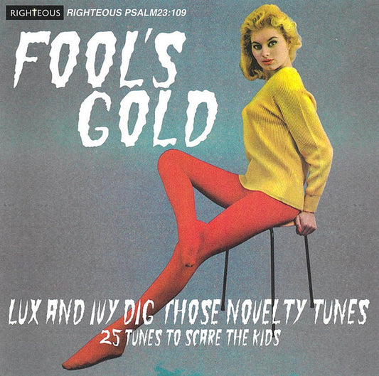Album art for Various - Fool's Gold Lux And Ivy Dig Those Novelty Tunes (25 Tunes To Scare The Kids)