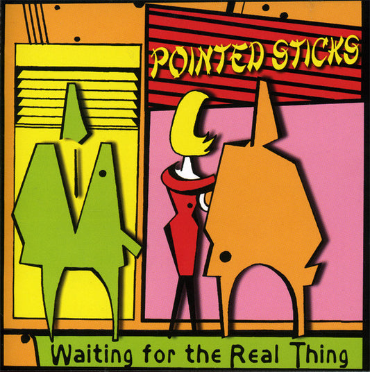 Album art for The Pointed Sticks - Waiting For The Real Thing