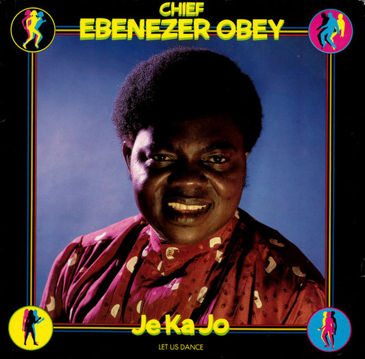 Album art for Ebenezer Obey - Je Ka Jo (Let Us Dance)