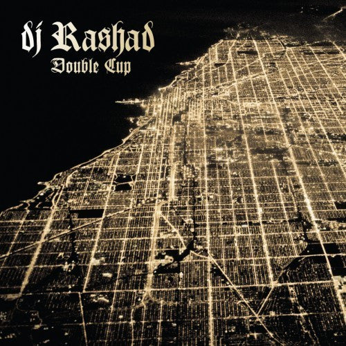 Album art for DJ Rashad - Double Cup