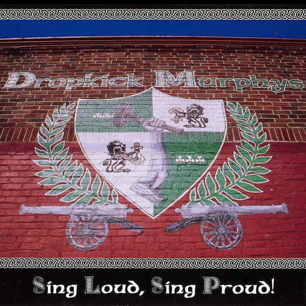 Album art for Dropkick Murphys - Sing Loud, Sing Proud!