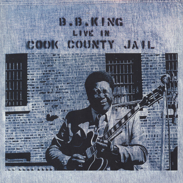 Album art for B.B. King - Live In Cook County Jail