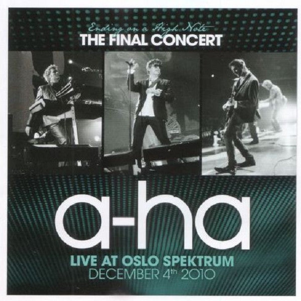 Album art for a-ha - Ending On A High Note - The Final Concert (Live At Oslo Spektrum December 4th, 2010)