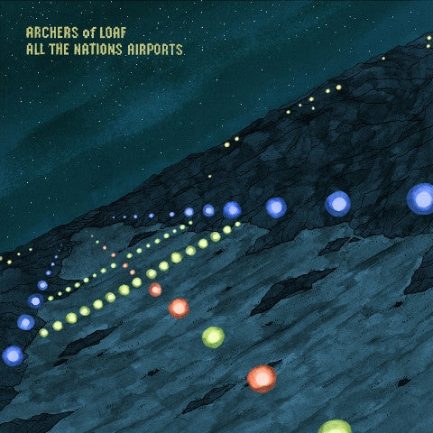 Album art for Archers Of Loaf - All The Nations Airports