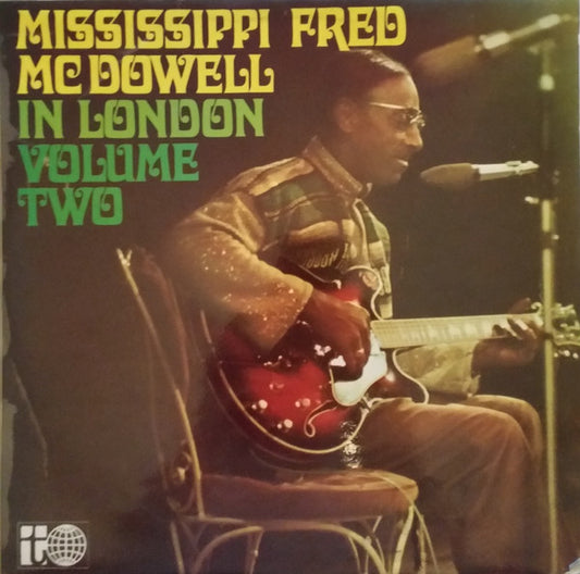 Album art for Fred McDowell - Mississippi Fred McDowell In London (Volume Two)