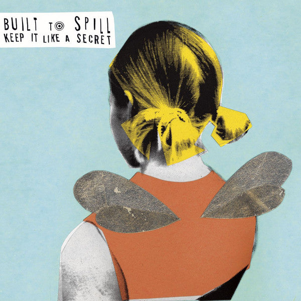 Album art for Built To Spill - Keep It Like A Secret