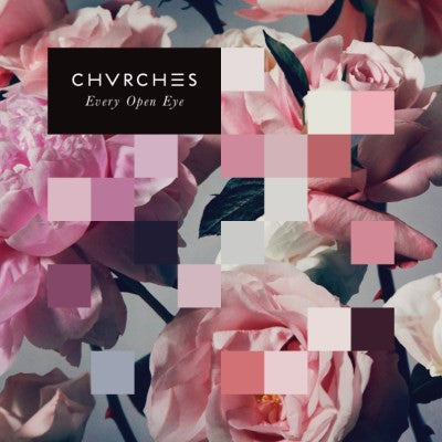 Album art for Chvrches - Every Open Eye