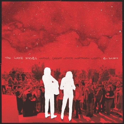Album art for The White Stripes - Under Great White Northern Lights B-Shows