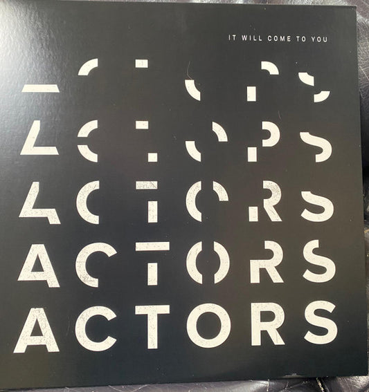 Album art for ACTORS - It Will Come To You