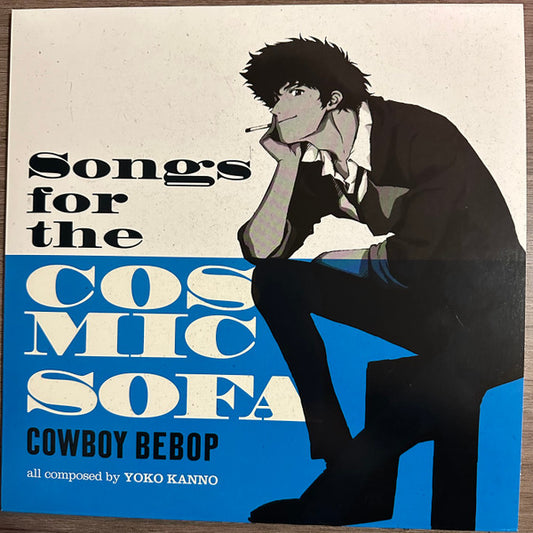 Album art for The Seatbelts - Songs For The Cosmic Sofa Cowboy Bebop