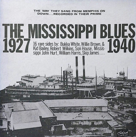 Album art for Various - The Mississippi Blues 1927-1940