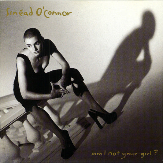 Album art for Sinéad O'Connor - Am I Not Your Girl?