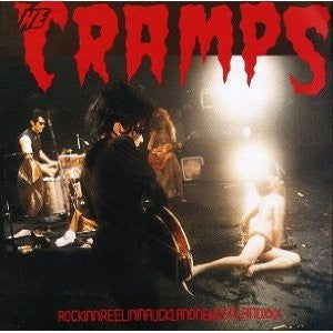 Album art for The Cramps - RockinnReelininAucklandNewZealandXXX