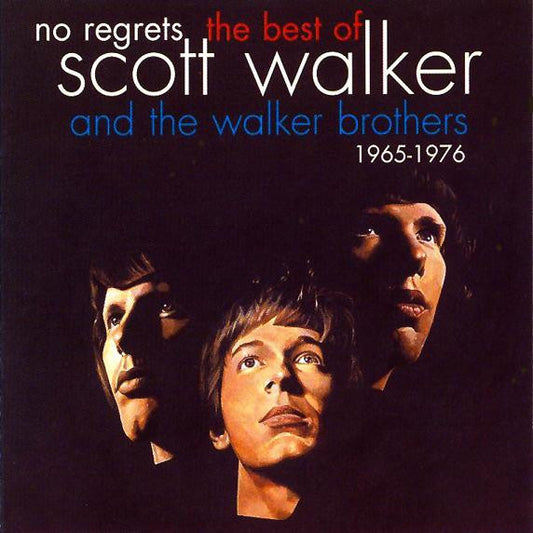 Album art for Scott Walker - No Regrets - The Best Of Scott Walker And The Walker Brothers - 1965-1976