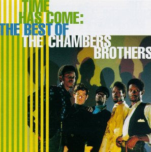 Album art for The Chambers Brothers - Time Has Come: The Best Of The Chambers Brothers