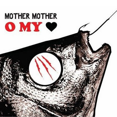 Album art for Mother Mother - O My Heart