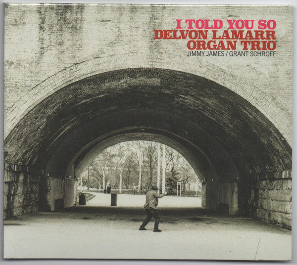 Album art for Delvon Lamarr Organ Trio - I Told You So