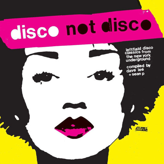 Album art for Various - Disco Not Disco (Leftfield Disco Classics From The New York Underground) (25th Anniversary Edition)