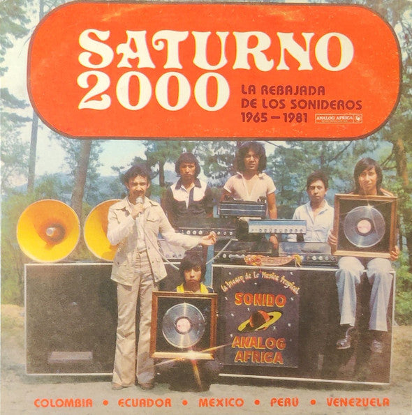 Album art for Various - Saturno 2000 - La Rebajada De Los Sonideros 1962​-​1983