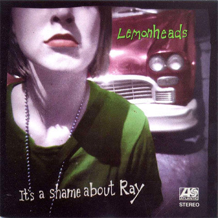 Album art for The Lemonheads - It's A Shame About Ray