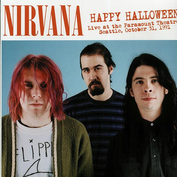 Album art for Nirvana - Happy Halloween (Live At The Paramount Theatre, Seattle, October 31, 1991)