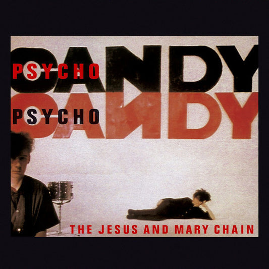 Album art for The Jesus And Mary Chain - Psychocandy