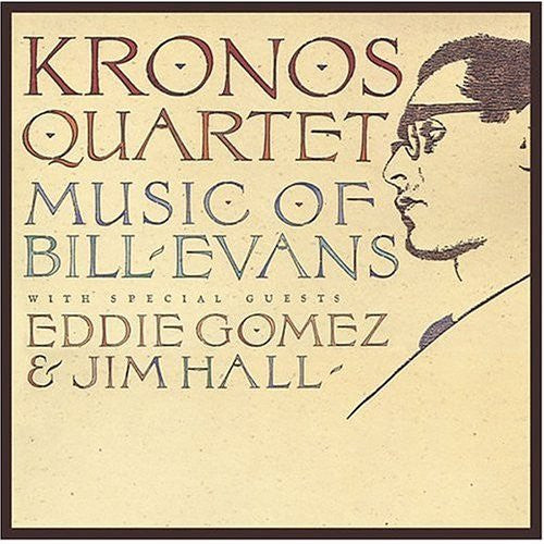 Album art for Kronos Quartet - Music Of Bill Evans