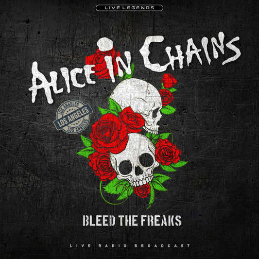Album art for Alice In Chains - Bleed The Freaks (Live Radio Broadcast)