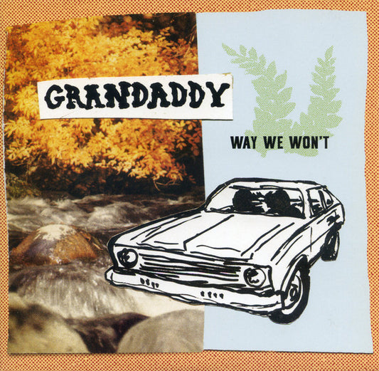 Album art for Grandaddy - Way We Won't