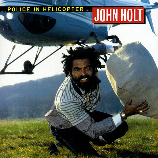 Album art for John Holt - Police In Helicopter