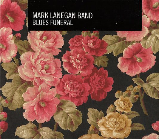 Album art for Mark Lanegan Band - Blues Funeral