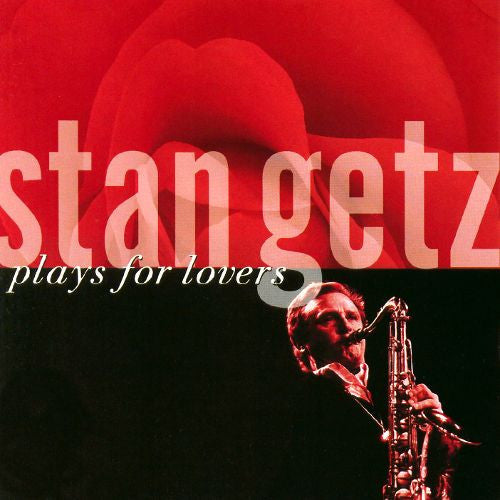 Album art for Stan Getz - Plays For Lovers