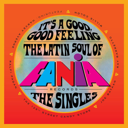 Album art for Various - It's A Good, Good Feeling (The Latin Soul Of Fania Records: The Singles)