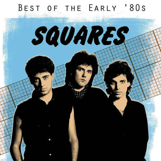 Album art for The Squares - Best Of The Early '80s