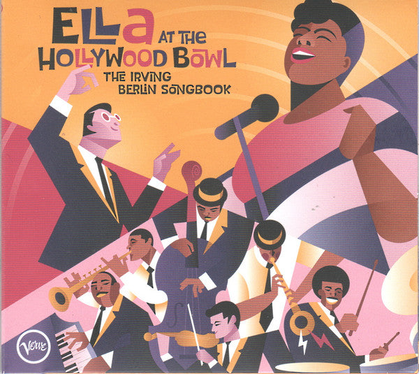 Album art for Ella Fitzgerald - Ella At The Hollywood Bowl: The Irving Berlin Songbook