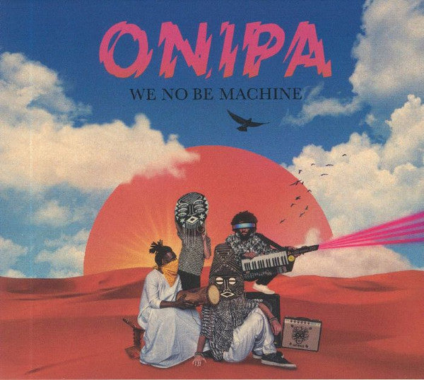 Album art for Onipa - We No Be Machine