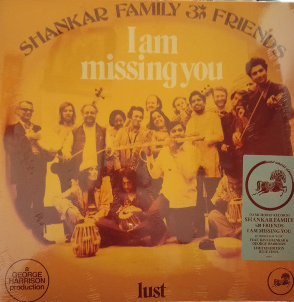 Album art for Shankar Family & Friends - I Am Missing You / Lust