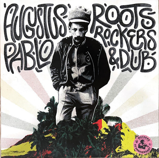 Album art for Augustus Pablo - Roots, Rockers & Dub