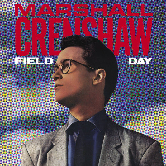 Album art for Marshall Crenshaw - Field Day