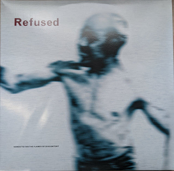 Album art for Refused - Songs To Fan The Flames Of Discontent