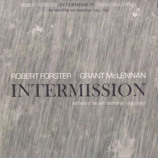 Album art for Robert Forster - Intermission: The Best Of The Solo Recordings 1990-1997