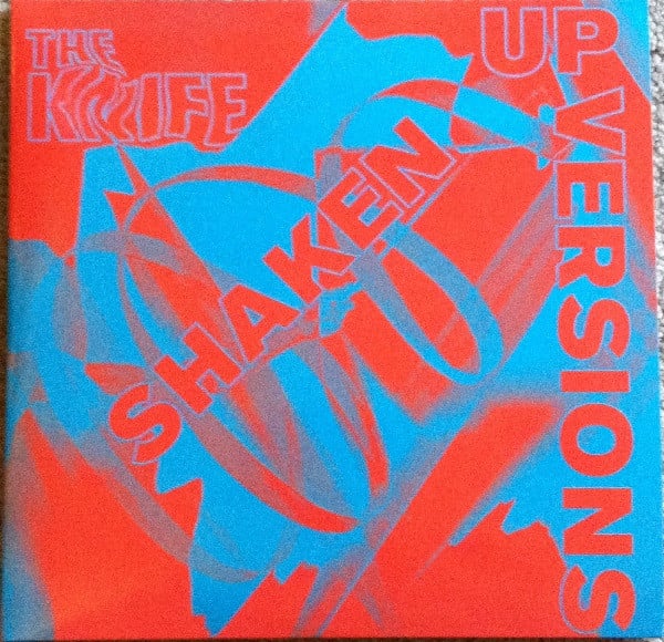 Album art for The Knife - Shaken-Up Versions