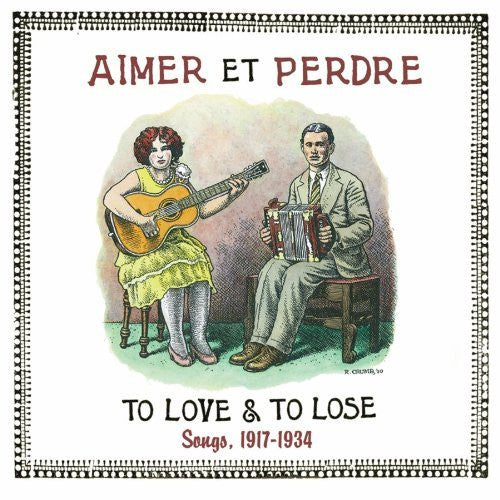 Album art for Various - Aimer Et Perdre: To Love & To Lose: Songs, 1917-1934