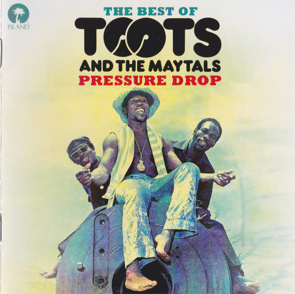 Album art for Toots & The Maytals - Pressure Drop - The Best Of Toots And The Maytals