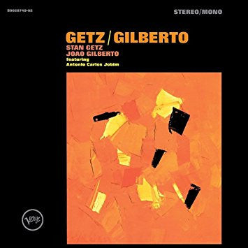 Album art for Stan Getz - Getz / Gilberto: 50th Anniversary (Stereo/Mono)