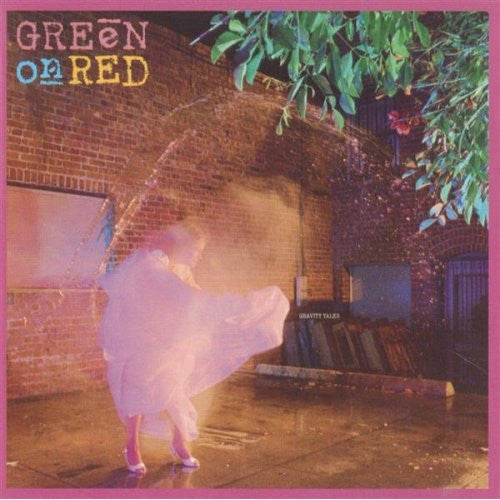 Album art for Green On Red - Gravity Talks