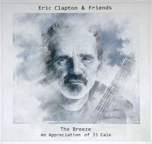 Album art for Eric Clapton & Friends - The Breeze: An Appreciation Of JJ Cale